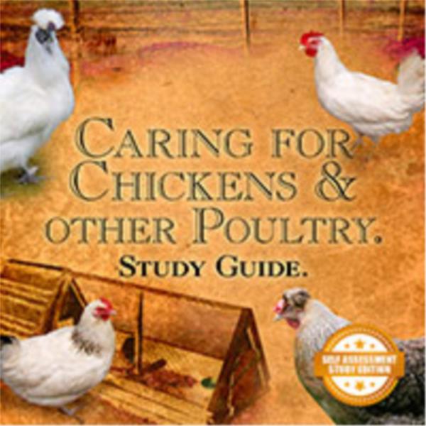 Caring for Chickens and Other Poultry Short Course